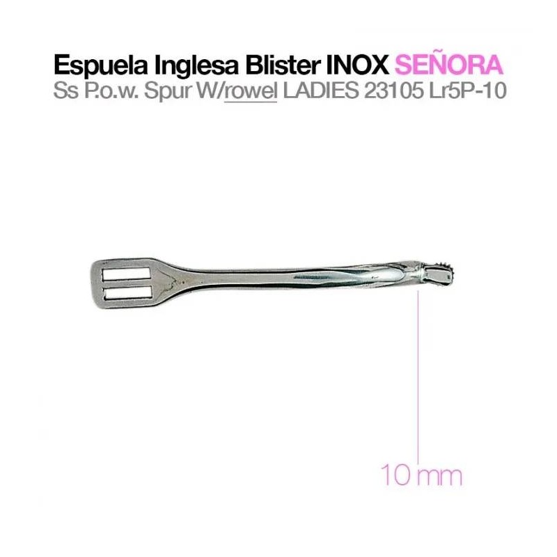 Espuela Inglesa Blister Inox Señora 10mm